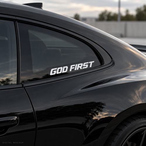 Digital mockup: God First white vinyl lettering on a black car window. Illustrative placement.